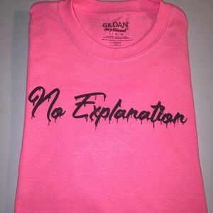 No Explanation T-Shirt